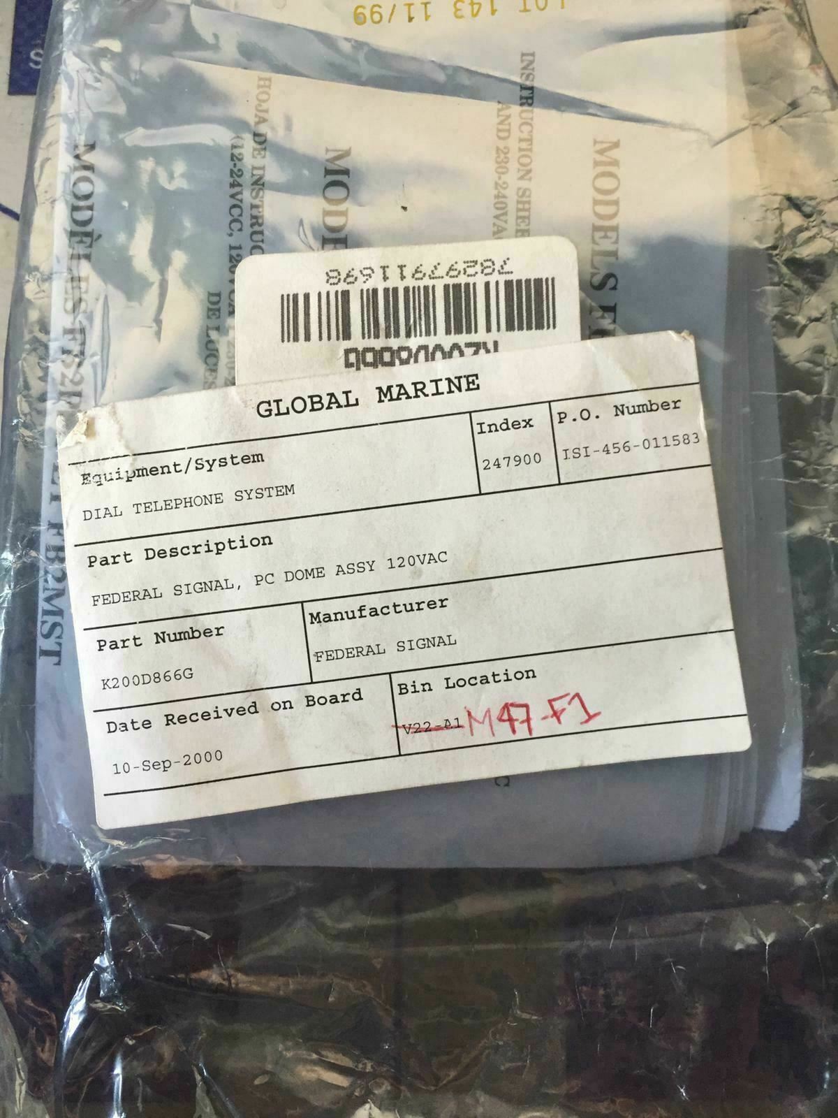 FEDERAL SIGNAL PC DOME ASSY 120VAC K200D866G DIAL TELEPHONE SYSTEM