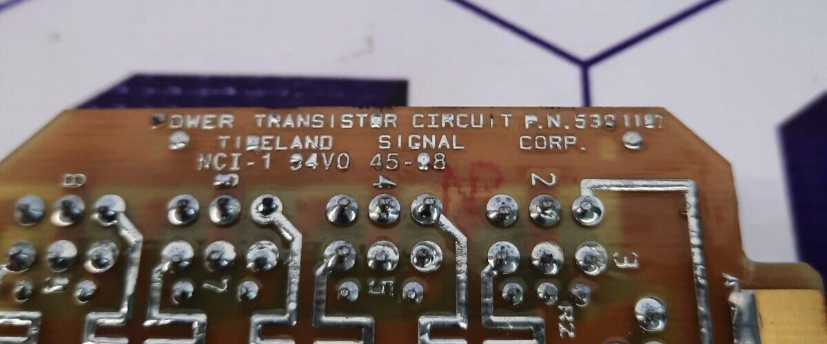 TIDELAND SIGNAL NCI-1 94V045-08/C12005 REV.A PN:5101187 POWER TRANSISTOR CIRCUIT